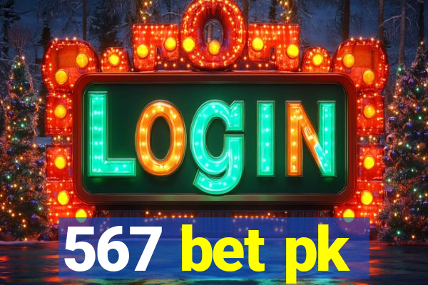 567 bet pk